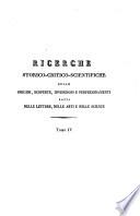 Ricerche storico-critico-scientifiche sulle origini scoperte invenzioni e perfezionamenti fatti nelle lettere, nelle arti e nelle scienze con alcuni tratti biografici