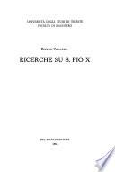 Ricerche su S. Pio X