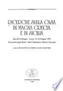 Ricerche sulla casa in Magna Grecia e in Sicilia