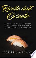 Ricette Dall'Oriente
