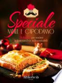 Ricette del giorno: Speciale Natale e Capodanno