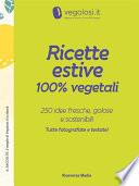Ricette estive 100% vegetali