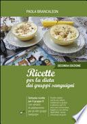 Ricette per la dieta dei gruppi sanguigni
