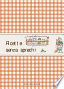 Ricette senza sprechi