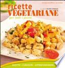 Ricette vegetariane per tutti i giorni. Ricette, curiosità, approfondimenti