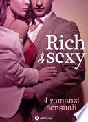 Rich & Sexy - 4 romanzi sensuali