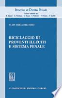 Riciclaggio di proventi illeciti e sistema penale - e-Book