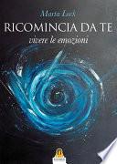 Ricomincia Da Te