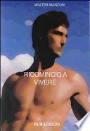 Ricomincio a vivere