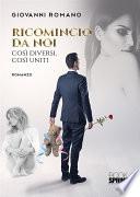 Ricomincio da noi - Così diversi, così uniti