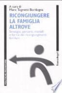 Ricongiungere la famiglia altrove
