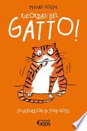 Ricordati del gatto!