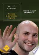 Ricordati di dimenticare la paura