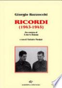 Ricordi, 1943-1945