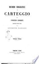 Ricordi biografici e carteggio di Vincenzo Gioberti raccolti per cura di Giuseppe Massari