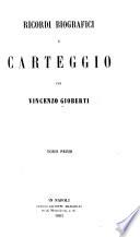 Ricordi biografici e carteggio