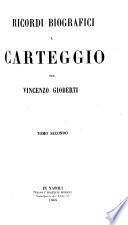 Ricordi biografici e carteggio