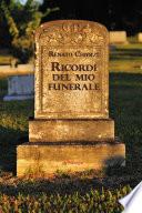 Ricordi del mio funerale