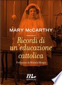 Ricordi di un'educazione cattolica