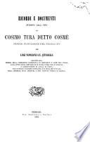 Ricordi e documenti intorno alla vita di Cosimo Turacetto Cosme