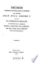 Ricordi intorno ai costumi, azioni e governo del Gran Duca Cosimo I, ora per la prima volta pubblicati