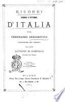 Ricordi storici e pittorici d'Italia per Ferdinando Gregorovius