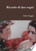 Ricordo di due sogni