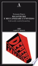 Ricostruire e meccanizzare l'universo