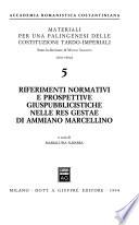Riferimenti normativi e prospettive giuspubblicistiche nelle Res gestae di Ammiano Marcellino