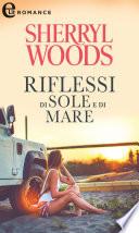 Riflessi di sole e di mare (eLit)