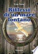 Riflessi di un mare lontano