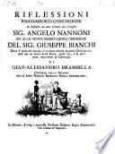 Riflessioni fisico-medico-Chirurgiche in risposta ad una lettera d'Angelo Nannoni ed alle nuove osservazioni cerusiche di Giuseppe Blanchi, dove si parla del metodo di trattare diverse malattie chirurgiche (etc.)