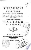 Riflessioni politiche su l'ultima legge del sovrano, che riguarda la riforma dell'amministrazione della giustizia del cavalier Gaetano Filangieri