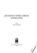 Riflessioni su storia e diritto di Roma antica