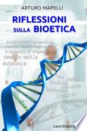 Riflessioni sulla Bioetica