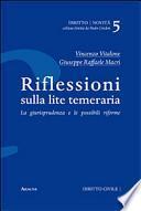 Riflessioni sulla lite temeraria. La giurisprudenza e le possibili riforme