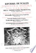 Riforma De'Scalzi Di Nostra Signora Del Carmine Dell'Osservanza Primitiva Fatta Da Santa Teresa Di Giesu