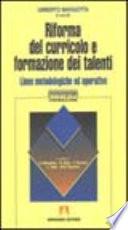 Riforma del curricolo e formazione dei talenti