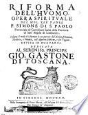 Riforma dell'huomo. Opera spirituale del mol. rev. padre f. Simone di s. Paolo ...