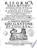 Riforma dell'huomo Opera spirituale del mol. rev. padre F. Simone di S. Paolo...