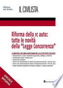 Riforma della r.c. auto: tutte le novità  della «Legge concorrenza»