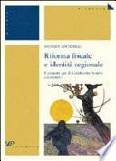 Riforma fiscale e identità regionale