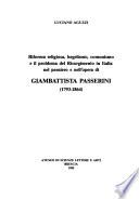 Riforma religiosa, hegelismo, comunismo e il problema del Risorgimento in Italia nel pensiero e nell'opera di Giambattista Passerini (1793-1864)