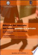 Riforme del mercato del lavoro pubblico e privato