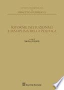 Riforme istituzionali e disciplina della politica