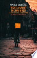 Rights Against the Machines!