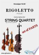 Rigoletto (prelude) String quartet - Set of parts