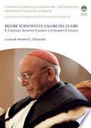 Rigore scientifico e calore del cuore. Il cardinale Agostino Casaroli in Università Cattolica