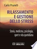 Rilassamento e Gestione dello Stress