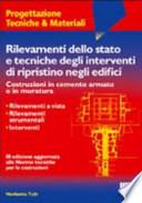 Rilevamenti dello stato e tecniche degli interventi di ripristino degli edifici
